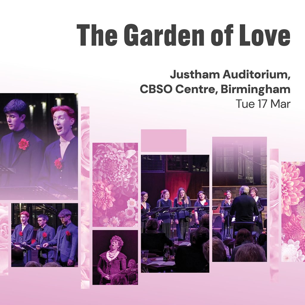 The Garden of Love with Ex Cathedra