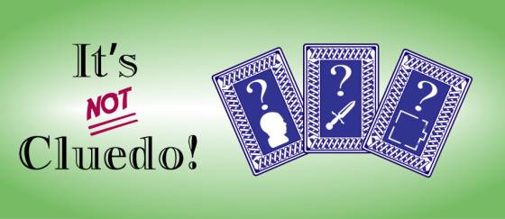 It's Not Cluedo 7 It's Not Cluedo