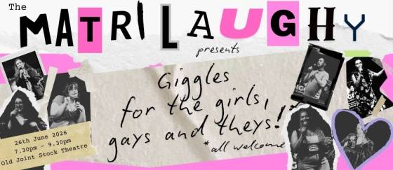 The Matrilaughy: Giggles for the girls, gays, and theys