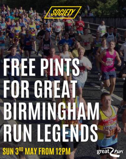 FREE PINT FOR ALL GREAT BIRMINGHAM RUNNERS AT SOCIETY THIS SUNDAY