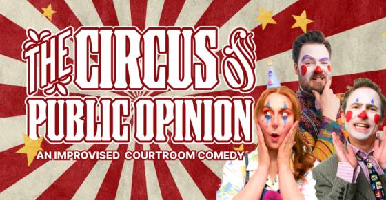 The Circus of Public Opinion