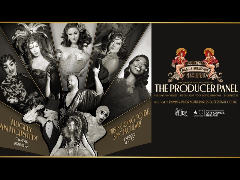Birmingham Drag And Burlesque Festival presents: The Producer Panel