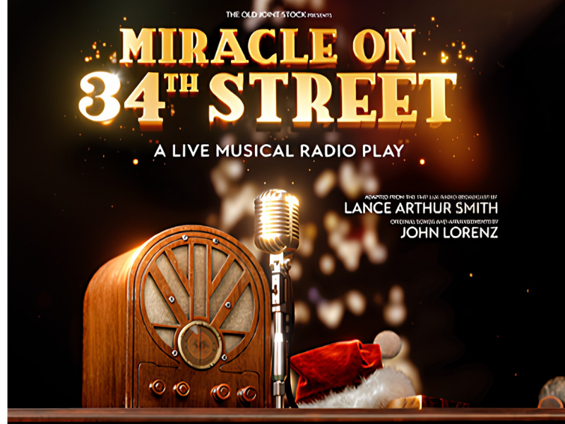Miracle on 34th Street - A Live Musical Radio Play